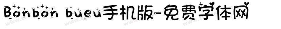 Bonbon bueu手机版字体转换